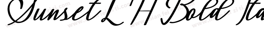 SunsetLH Bold Italic字体转换